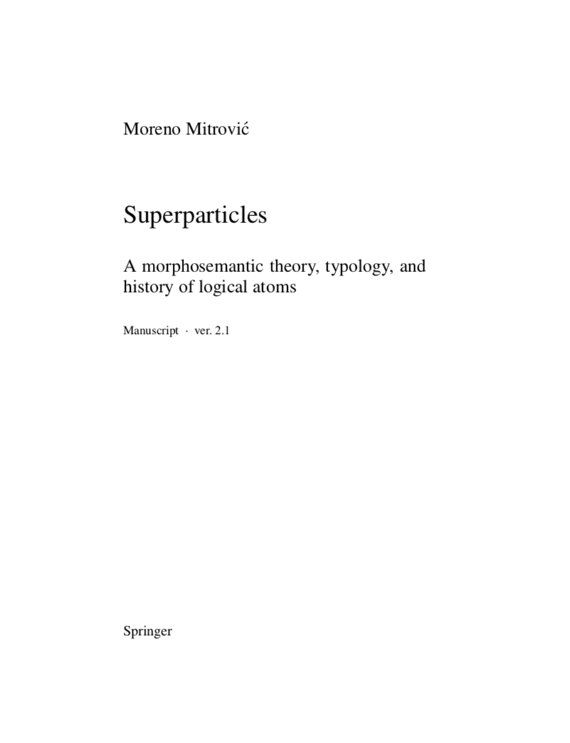 Superparticles: a microsemantic theory, typology, and history of logical atoms