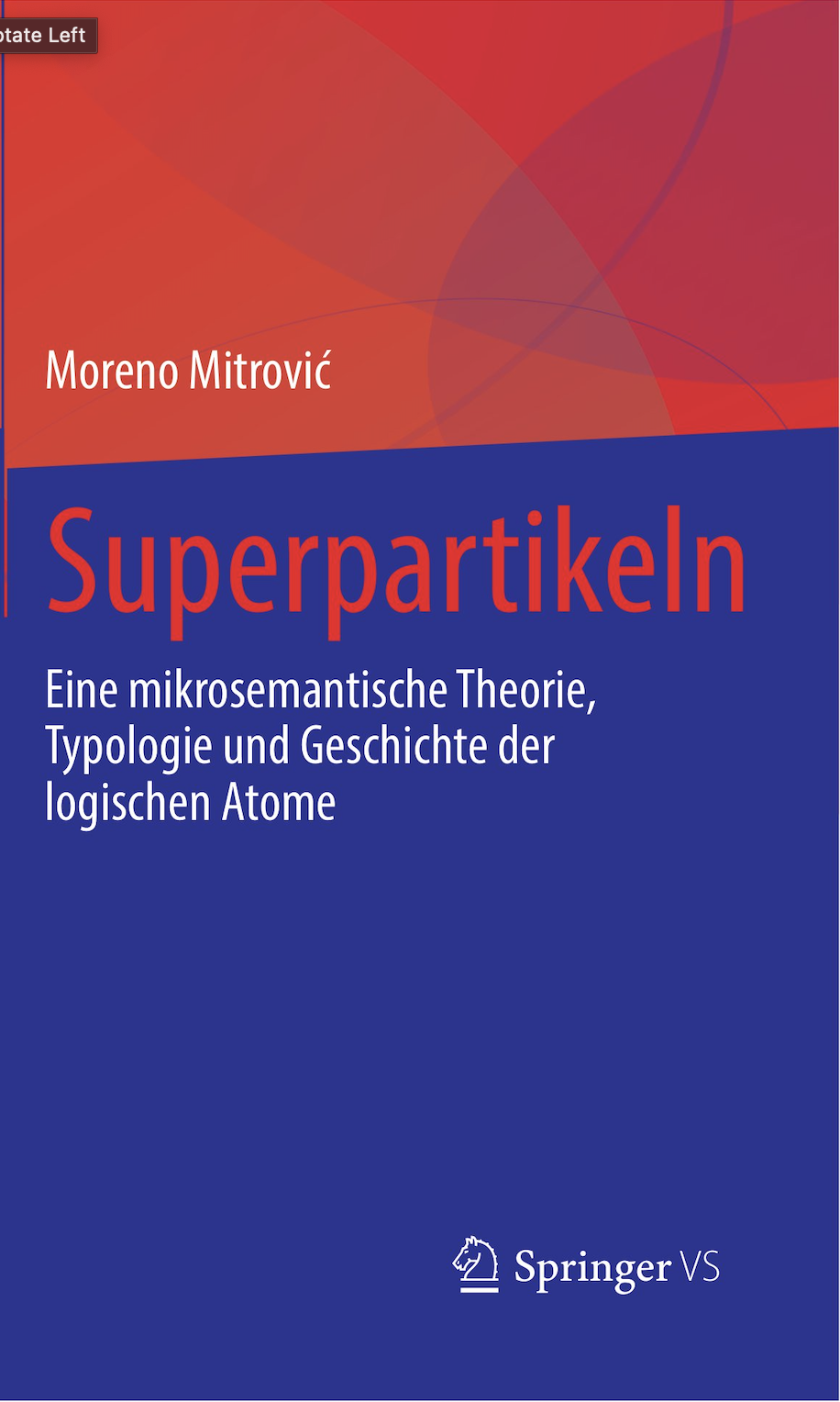 Superpartikeln: Eine mikrosemantische Theorie, Typologie und Geschichte der logischen Atome